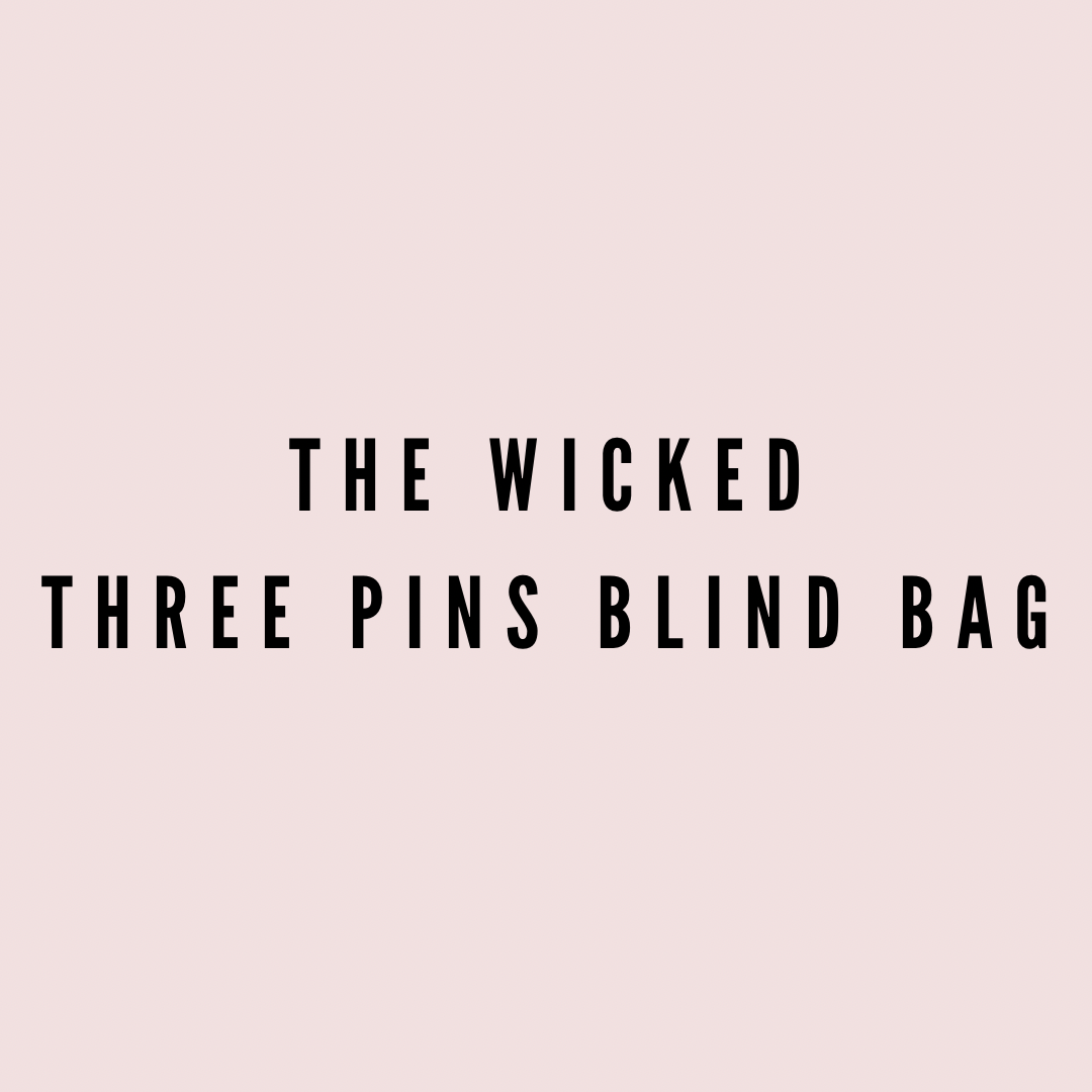 The Wicked Three Pins Blind Bag
